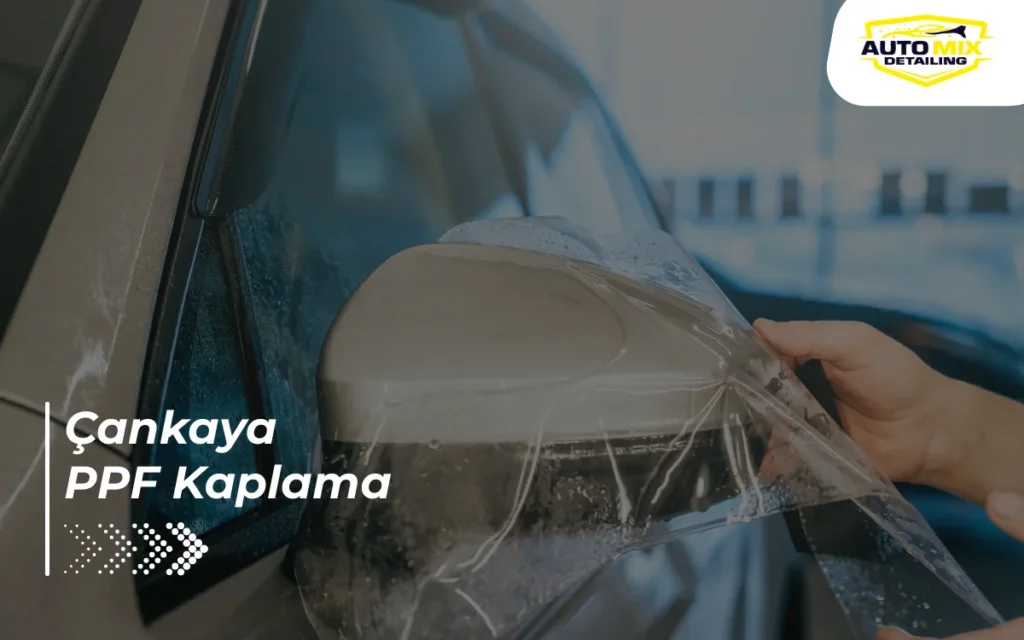 Çankaya PPF Kaplama