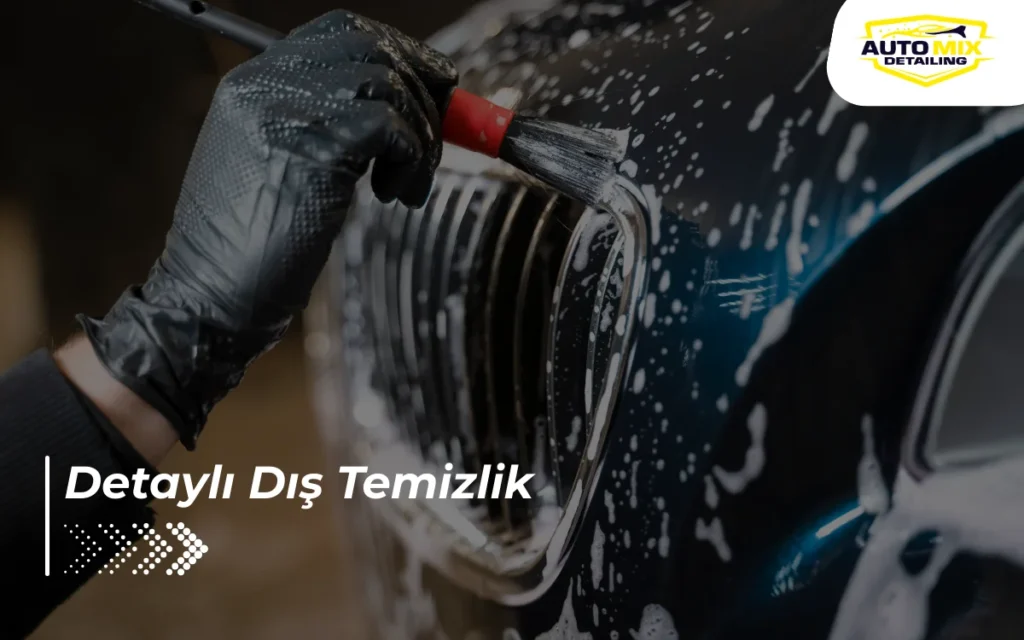 Detaylı Dış Temizlik