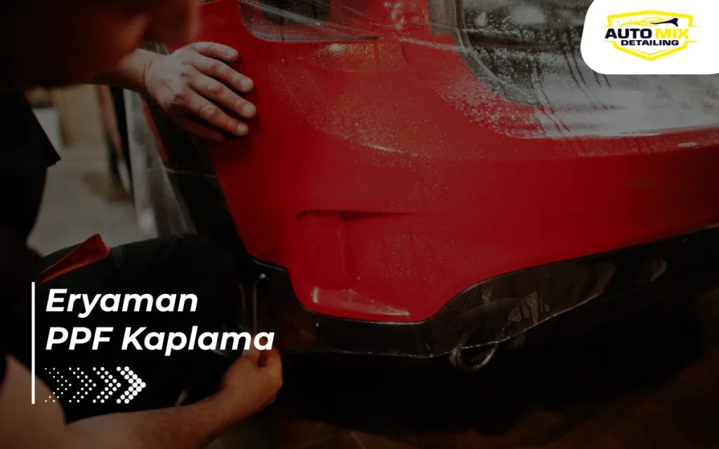 Eryaman PPF Kaplama