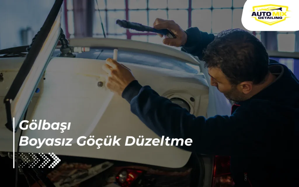 Gölbaşı Boyasız Göçük Düzeltme