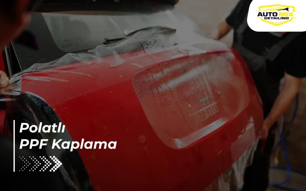Polatlı PPF Kaplama