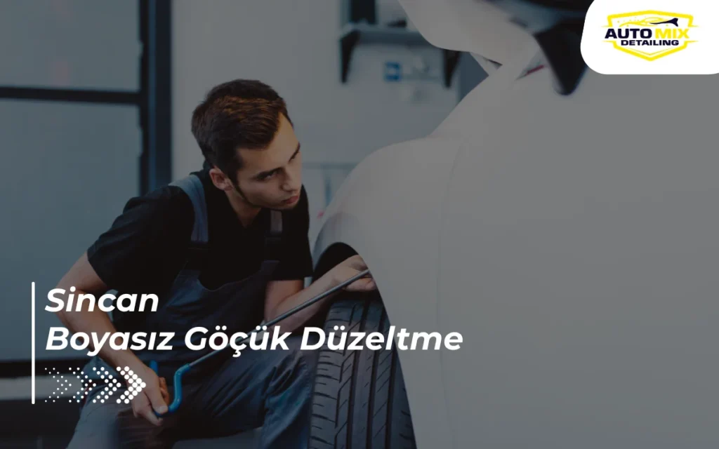 Sincan Boyasız Göçük Düzeltme