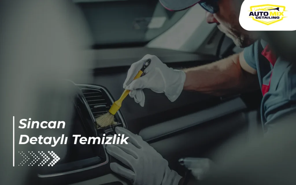 Sincan Detaylı Temizlik